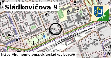 Sládkovičova 9, Humenné