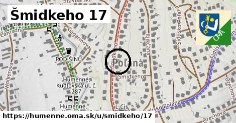 Šmidkeho 17, Humenné