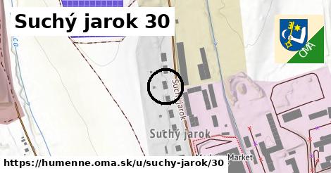 Suchý jarok 30, Humenné