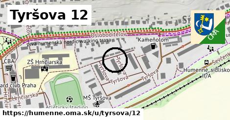 Tyršova 12, Humenné