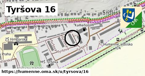 Tyršova 16, Humenné