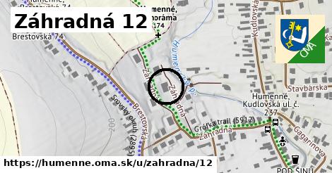 Záhradná 12, Humenné