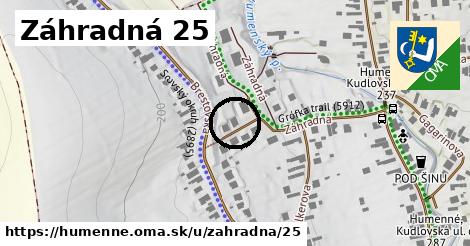 Záhradná 25, Humenné