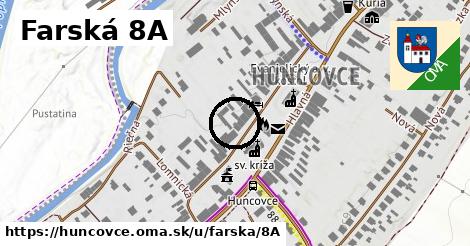 Farská 8A, Huncovce