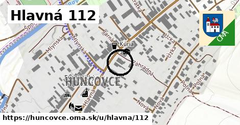 Hlavná 112, Huncovce