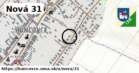 Nová 31, Huncovce