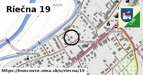 Riečna 19, Huncovce