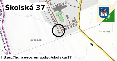 Školská 37, Huncovce