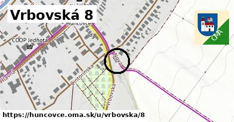 Vrbovská 8, Huncovce