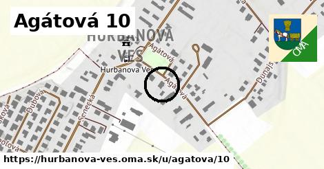 Agátová 10, Hurbanova Ves