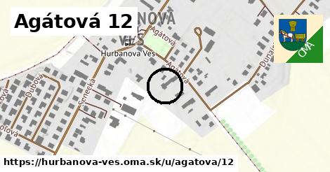 Agátová 12, Hurbanova Ves
