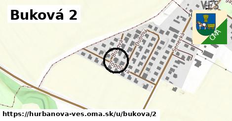 Buková 2, Hurbanova Ves