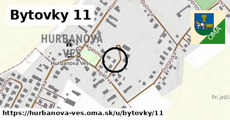 Bytovky 11, Hurbanova Ves