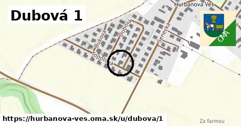 Dubová 1, Hurbanova Ves