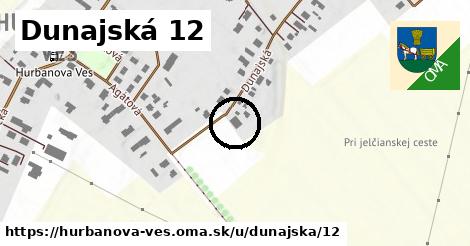 Dunajská 12, Hurbanova Ves