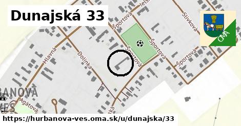 Dunajská 33, Hurbanova Ves