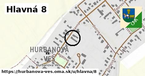 Hlavná 8, Hurbanova Ves