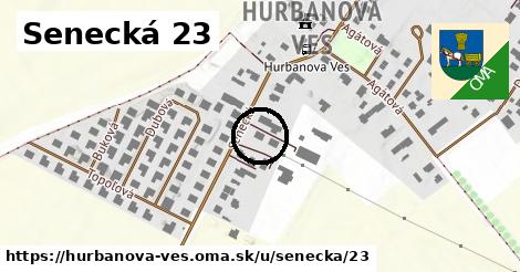 Senecká 23, Hurbanova Ves