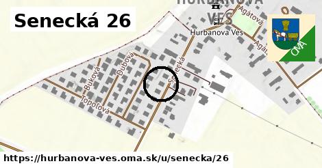 Senecká 26, Hurbanova Ves