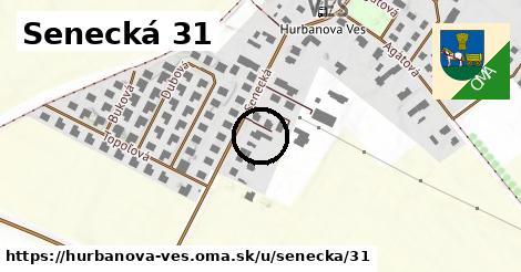 Senecká 31, Hurbanova Ves