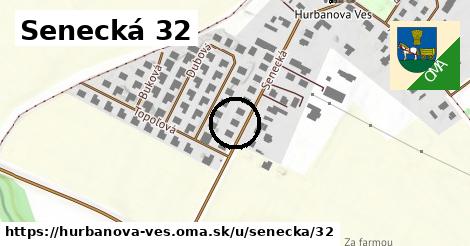 Senecká 32, Hurbanova Ves