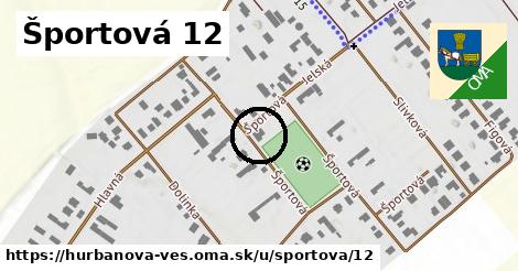 Športová 12, Hurbanova Ves