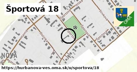 Športová 18, Hurbanova Ves