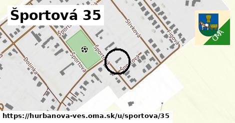 Športová 35, Hurbanova Ves