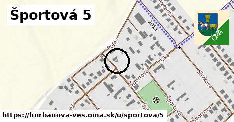 Športová 5, Hurbanova Ves