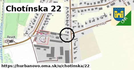 Chotínska 22, Hurbanovo