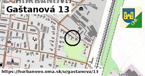 Gaštanová 13, Hurbanovo