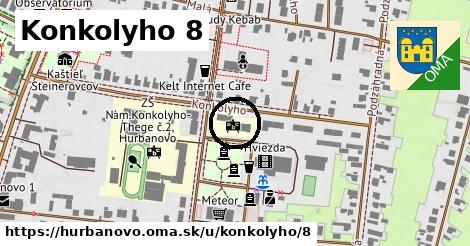 Konkolyho 8, Hurbanovo
