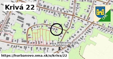 Krivá 22, Hurbanovo