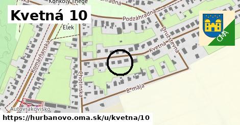 Kvetná 10, Hurbanovo