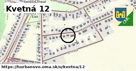 Kvetná 12, Hurbanovo