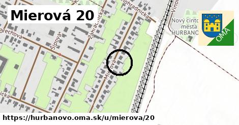 Mierová 20, Hurbanovo