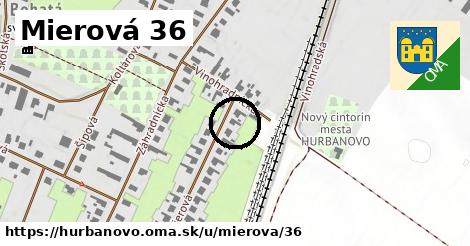 Mierová 36, Hurbanovo