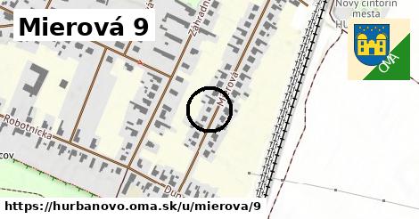 Mierová 9, Hurbanovo