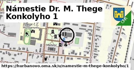 Námestie Dr. M. Thege Konkolyho 1, Hurbanovo