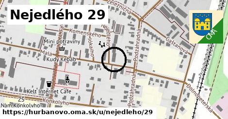 Nejedlého 29, Hurbanovo