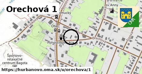 Orechová 1, Hurbanovo