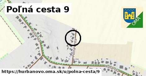 Poľná cesta 9, Hurbanovo