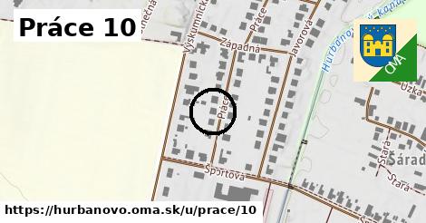 Práce 10, Hurbanovo