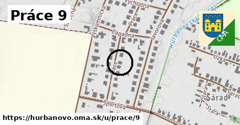 Práce 9, Hurbanovo