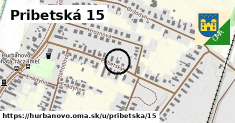 Pribetská 15, Hurbanovo