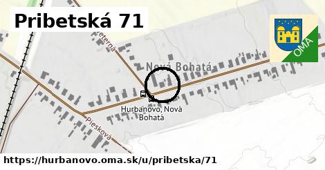 Pribetská 71, Hurbanovo