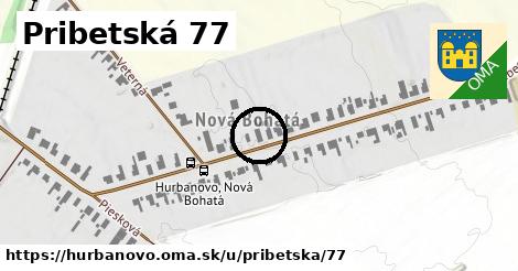 Pribetská 77, Hurbanovo