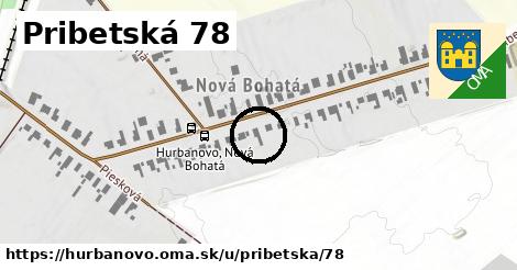 Pribetská 78, Hurbanovo