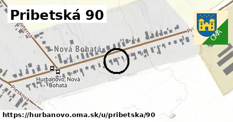 Pribetská 90, Hurbanovo