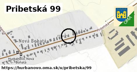 Pribetská 99, Hurbanovo